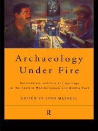 Book Cover for Archaeology Under Fire by Lynn Meskell
