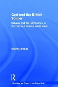 Book Cover for God and the British Soldier by M F Snape