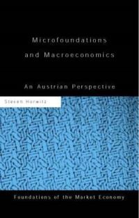 Book Cover for Microfoundations and Macroeconomics by Steven Horwitz
