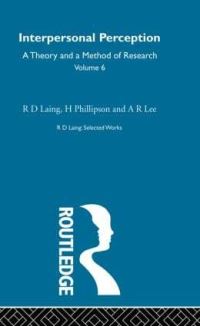 Book Cover for Interpersonal Perception by R. D. Laing, A. R. Lee, H. Phillipson