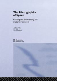 Book Cover for The Hieroglyphics of Space by Neil Leach
