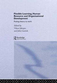 Book Cover for Flexible Learning and HRD by Viktor Jakupec, John Garrick