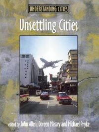 Book Cover for Unsettling Cities by John Allen