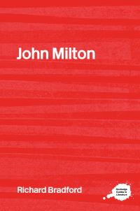 Book Cover for The Complete Critical Guide to John Milton by Richard Bradford