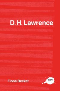 Book Cover for The Complete Critical Guide to D.H. Lawrence by Fiona Becket