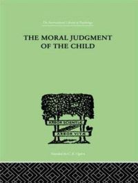 Book Cover for The Moral Judgement of the Child by Jean Piaget