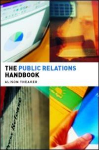 Book Cover for The Public Relations Handbook by Alison Theaker