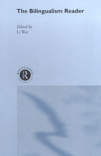 Book Cover for The Bilingualism Reader by Li Wei