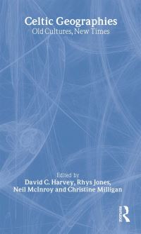 Book Cover for Celtic Geographies by David Harvey