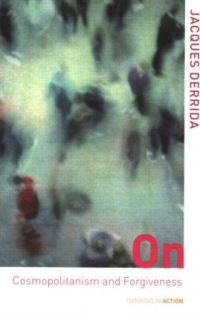 Book Cover for On Cosmopolitanism and Forgiveness by Jacques Derrida