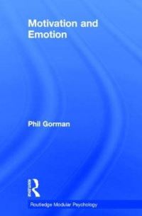 Book Cover for Motivation and Emotion by Phil Gorman