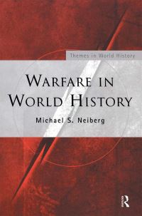 Book Cover for Warfare in World History by Michael Neiberg