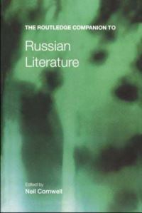 Book Cover for The Routledge Companion to Russian Literature by Neil Cornwell