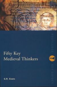 Book Cover for Fifty Key Medieval Thinkers by G R Evans