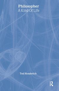 Book Cover for Philosopher by Ted Honderich
