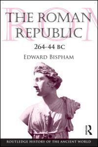 Book Cover for The Roman Republic 264-44 BC by Edward Bispham