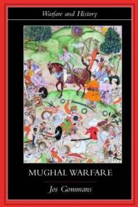 Book Cover for Mughal Warfare by Jos J L Gommans