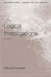 Book Cover for Logical Investigations. Vol. 1 by Edmund Husserl, Dermot Moran