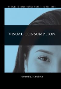 Book Cover for Visual Consumption by Jonathan E Schroeder