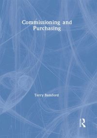 Book Cover for Commissioning and Purchasing by Terry Bamford, Community Care Organization  Great Britain