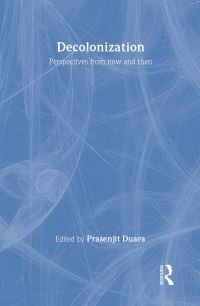 Book Cover for Decolonization by Prasenjit Duara