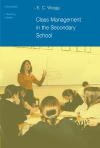 Book Cover for Class Management in the Secondary School by E C Wragg
