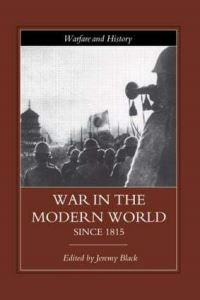 Book Cover for War in the Modern World Since 1815 by Jeremy Black