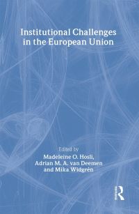 Book Cover for Institutional Challenges in the European Union by Madeleine Hösli, Ad M A van Deemen, Mika Widgrén