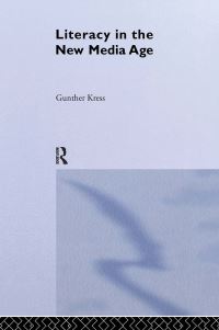 Book Cover for Literacy in the New Media Age by Gunther R Kress