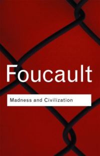 Book Cover for Madness and Civilization by Michel Foucault