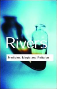 Book Cover for Medicine, Magic and Religion by W H R Rivers, Royal College of Physicians of London