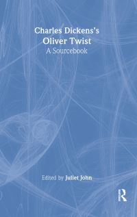 Book Cover for Charles Dickens's Oliver Twist by Juliet John