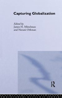 Book Cover for Capturing Globalization by James H Mittelman, Norani Othmann