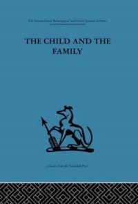 Book Cover for The Child and the Family by D W Winnicott