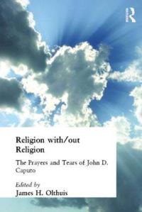 Book Cover for Religion With/out Religion by James H Olthuis