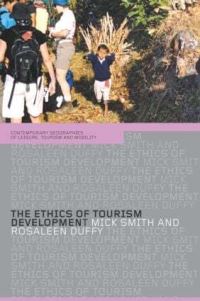 Book Cover for The Ethics of Tourism Development by Mick Smith, Rosaleen Duffy