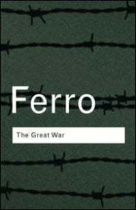 Book Cover for The Great War, 1914-1918 by Marc Ferro