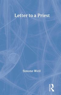 Book Cover for Letter to a Priest by Simone Weil