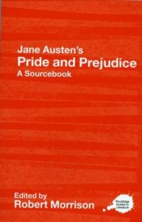 Book Cover for Jane Austen's Pride and Prejudice by Robert Morrison