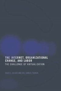 Book Cover for The Internet, Social Intelligence and Labor by David C D Jacobs, Joel Yudken