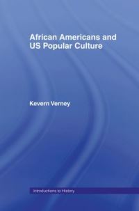Book Cover for African Americans in US Popular Culture by Kevern Verney
