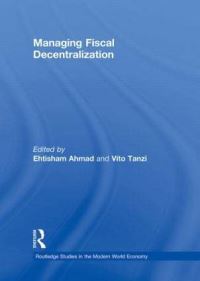 Book Cover for Managing Fiscal Decentralization by Ehtisham Ahmad