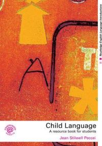 Book Cover for Child Language by Jean Stilwell Peccei