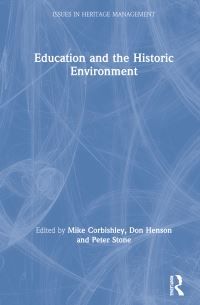 Book Cover for Education and the Historic Environment by Don Henson, Peter G Stone, Mike Corbishley
