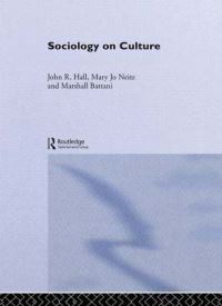 Book Cover for Sociology on Culture by John R Hall, Mary Jo Neitz, Marshall Battani