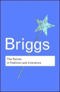 Book Cover for The Fairies in Tradition and Literature by Katharine M Briggs