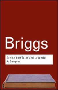 Book Cover for British Folk-Tales and Legends by Katharine M Briggs