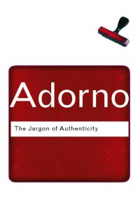 Book Cover for The Jargon of Authenticity by Theodor W Adorno