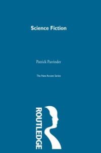 Book Cover for Science Fiction by Patrick Parrinder