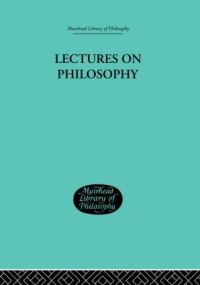 Book Cover for Lectures on Philosophy by G E Moore